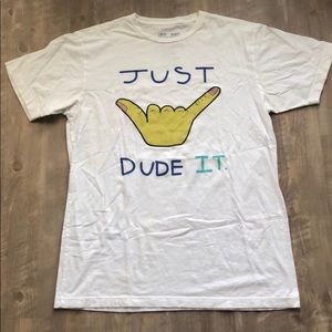 Just Dude It tee